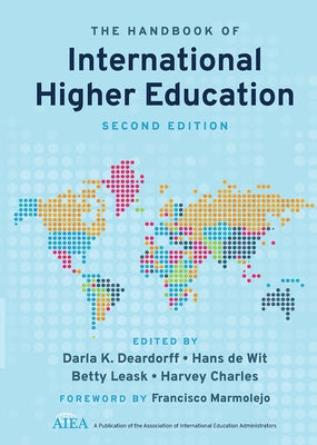 The Handbook of International Higher Education Paperback Routledge