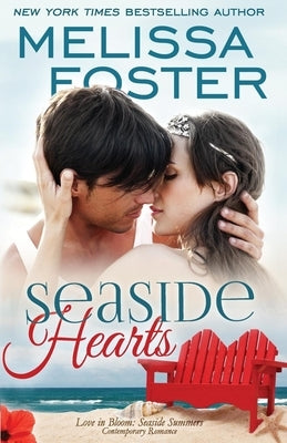 Seaside Hearts (Love in Bloom: Seaside Summers, Book 2) Paperback World Literary Press