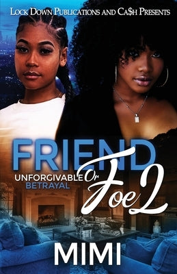 Friend or Foe 2 Paperback Lock Down Publications
