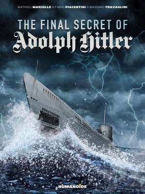 The Final Secret of Adolf Hitler Paperback Humanoids, Inc.