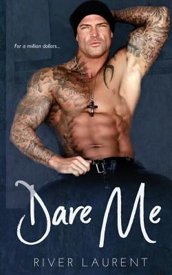 Dare Me Paperback River Laurent