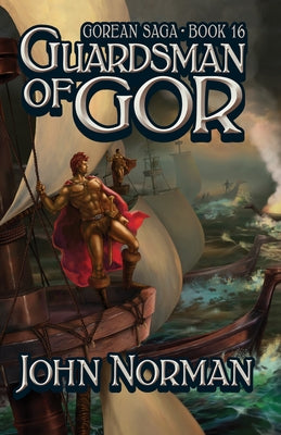 Guardsman of Gor paperback book by Open Road Media Science & Fantasy, featuring cover art with a fantasy warrior and detailed design.