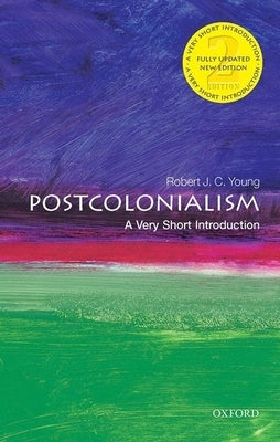 Cover image of "Postcolonialism: A Very Short Introduction" book by Oxford University Press, showing the book's title and design.