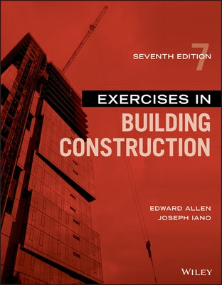 Exercises in Building Construction Paperback Wiley