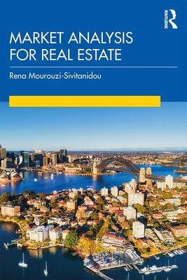 Market Analysis for Real Estate Paperback Routledge