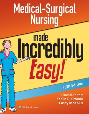 Paperback of Medical-Surgical Nursing Made Incredibly Easy by LWW, showing the book cover with colorful medical illustrations.