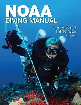 NOAA Diving Manual 6th Edition Paperback Best Publishing Company