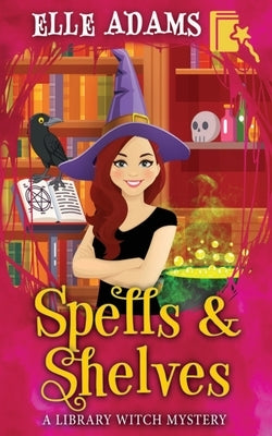 Spells & Shelves Paperback Emma Adams