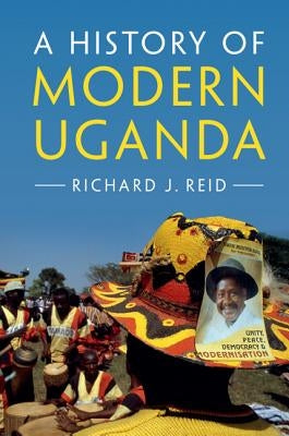 A History of Modern Uganda Paperback Cambridge University Press