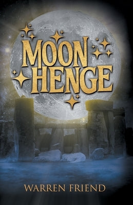 Moon Henge Paperback Silverwood Books