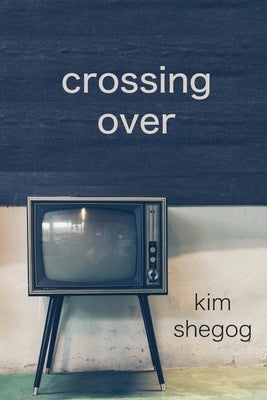 Crossing Over Paperback Clemson University Press