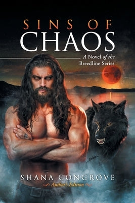 Sins of Chaos/a Novel of the Breedline Series: Sins of Chaos Paperback Shana Congrove