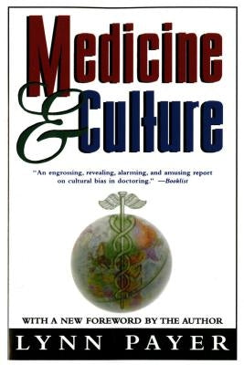Medicine and Culture: Revised Edition Paperback St. Martins Press-3PL