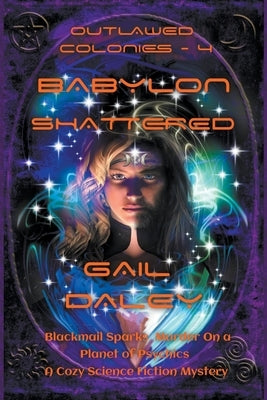 Babylon Shattered Paperback Gail Daleys Fine Art