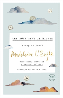 The Rock That Is Higher: Story as Truth Paperback Convergent Books