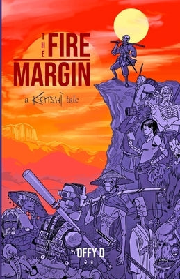 The Fire Margin: The Tempestuous Tale of Nuk Tashino Paperback Ice Arrow Publishing