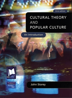 Cultural Theory and Popular Culture: An Introduction Paperback University of Georgia Press