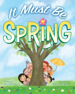 It Must Be Spring Paperback Michelle Wang