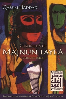 Chronicles of Majnun Layla and Selected Poems Paperback Syracuse University Press