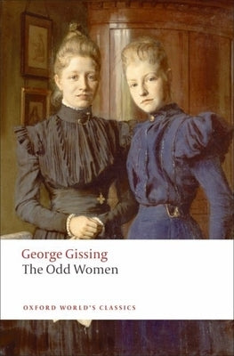 The Odd Women Paperback Oxford University Press, USA