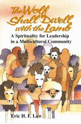 The Wolf Shall Dwell with the Lamb Chalice Press