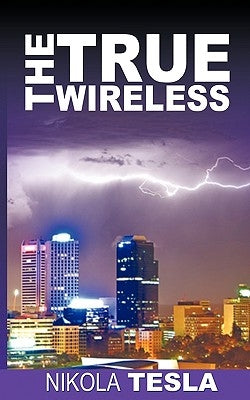 True Wireless Paperback WWW.Snowballpublishing.com