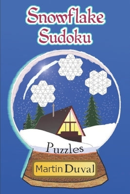 Snowflake Sudoku Puzzles Paperback Independently Published