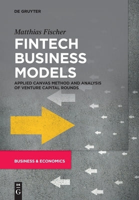 Fintech Business Models Paperback de Gruyter
