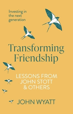 Paperback book titled "Transforming Friendship: Investing in the Next Generation" by IVP, featuring a cover with text and design elements.