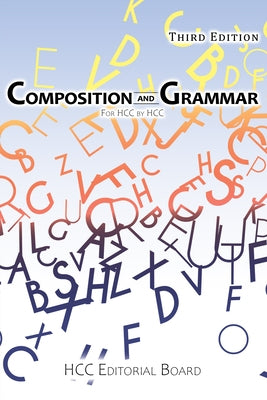 Composition and Grammar: For HCC by HCC Paperback Accomplishing Innovation Press