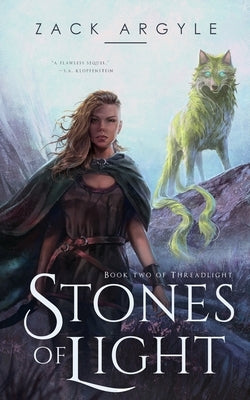 Stones of Light Paperback Zack Argyle