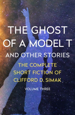 The Ghost of a Model T: And Other Stories Paperback Open Road Media Science & Fantasy