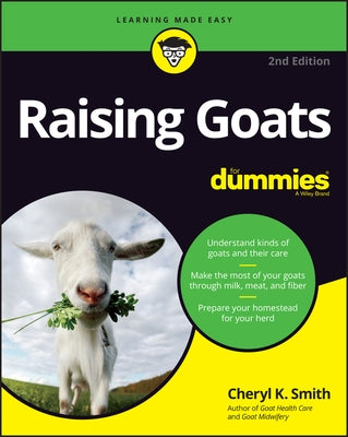 Raising Goats for Dummies For Dummies