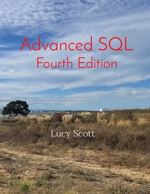 Advanced SQL Fourth Edition Paperback Ls Independent Publishing