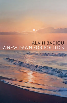 A New Dawn for Politics Paperback Polity Press