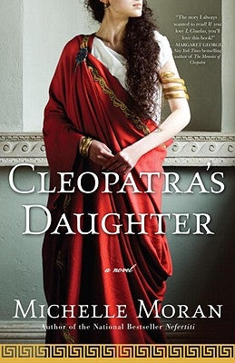 Cleopatra's Daughter Paperback Crown Publishing Group (NY)