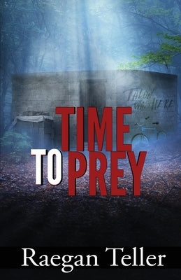 Time to Prey Paperback Pondhawk Press LLC