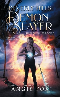 Beverly Hills Demon Slayer Paperback Moose Island Books, LLC