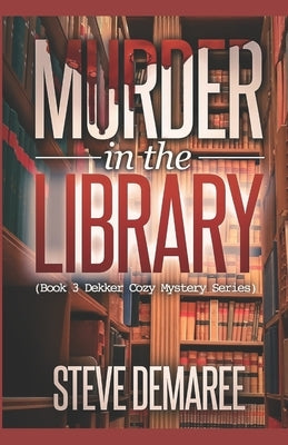 Murder in the Library Paperback Createspace Independent Publishing Platform