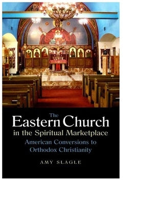 The Eastern Church in the Spiritual Marketplace Paperback Northern Illinois University Press