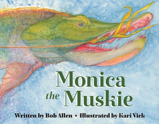 Monica the Muskie by Allen, Bob