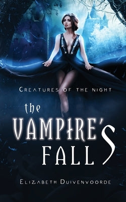 The Vampire's Fall Paperback Elizabeth Duivenvoorde