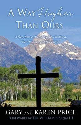 A Way Higher Than Ours Xulon Press
