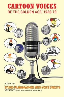 Cartoon Voices of the Golden Age, Vol. 2 Paperback BearManor Media