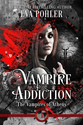Vampire Addiction Paperback Eva Pohler Books