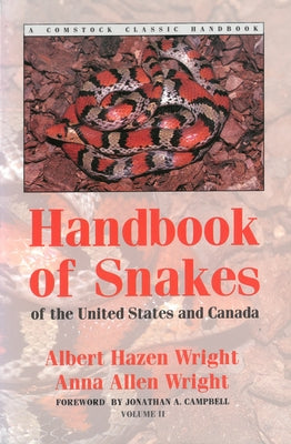 Handbook of Snakes of the United States and Canada: Two-Volume Set Paperback Comstock Publishing