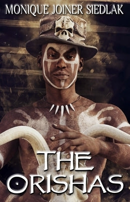 The Orishas Paperback Oshun Publications, LLC
