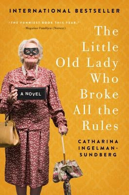 Paperback of "The Little Old Lady Who Broke All the Rules" by Harper Paperbacks featuring a colorful book cover with whimsical illustrations.