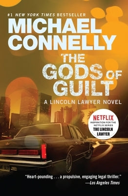 The Gods of Guilt by Connelly, Michael
