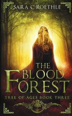 The Blood Forest Paperback Sara C Roethle